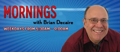 Mornings with Brian Decaire