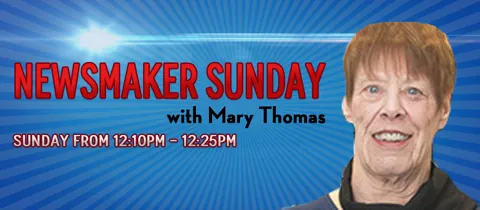 Newsmaker Sunday with Mary Thomas