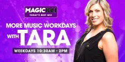 More Music Workdays with Tara. Weekdays 10:30am-2pm