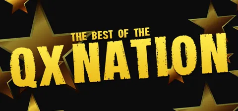 Best of the QX Nation