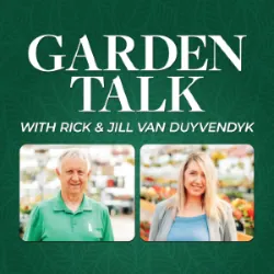 Garden Talk w/ Rick & Jill Van Duyvendyk